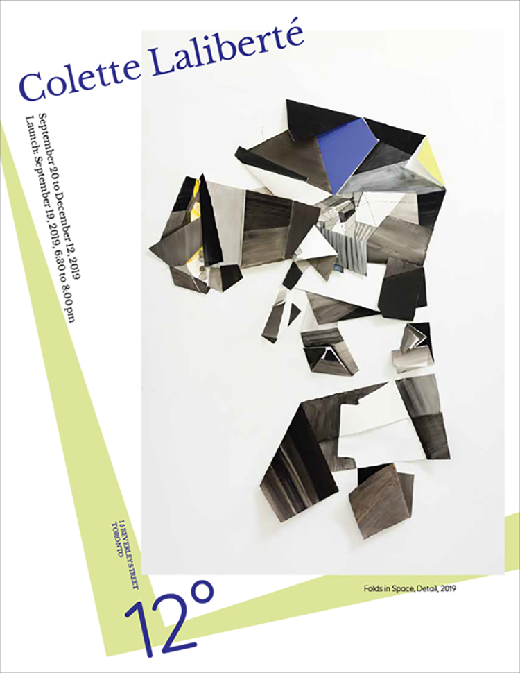 Poster of Colette Laliberté exhibition at 12 Degrees; From September 20 to December 12, 2019 